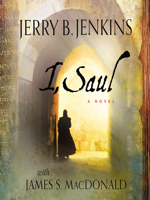 Title details for I, Saul by Jerry B Jenkins - Available
